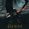 Querida (Guitarra Acústica Jazz) - EP album lyrics, reviews, download