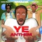 Ye Anthem (feat. King Perryy & Toyé) artwork