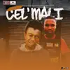 Cel' Mali (feat. Jay King & Paka De Vocalist) song lyrics