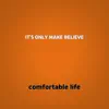 It's Only Make Believe - Single album lyrics, reviews, download