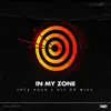 Stream & download In My Zone - Single