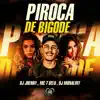 Stream & download Piroca de Bigode (feat. Love Funk)