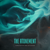 The Atonement - EP - Christoffer Moe Ditlevsen