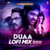 Duaa Lofi Mix - Single album lyrics, reviews, download