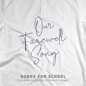 Our Farewell Song (feat. Becky Drake & Edenfield CE Primary School) artwork