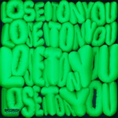 Lose It On You (feat. Tima Dee) artwork