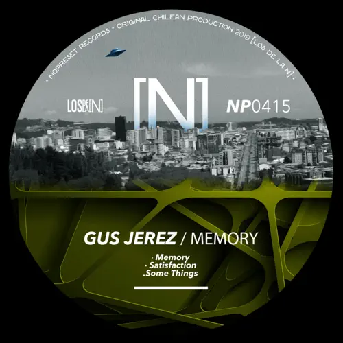 Gus Jerez - Satisfaction; Memory; Some Things (Original Mix's) [2022]