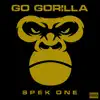 Stream & download Go Gorilla - Single