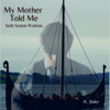 My Mother Told Me (feat. 3lake) - Seth Staton Watkins