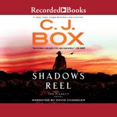 Shadows Reel - C. J. Box Cover Art
