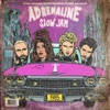 Adrenaline (Slow Jam) - Single
