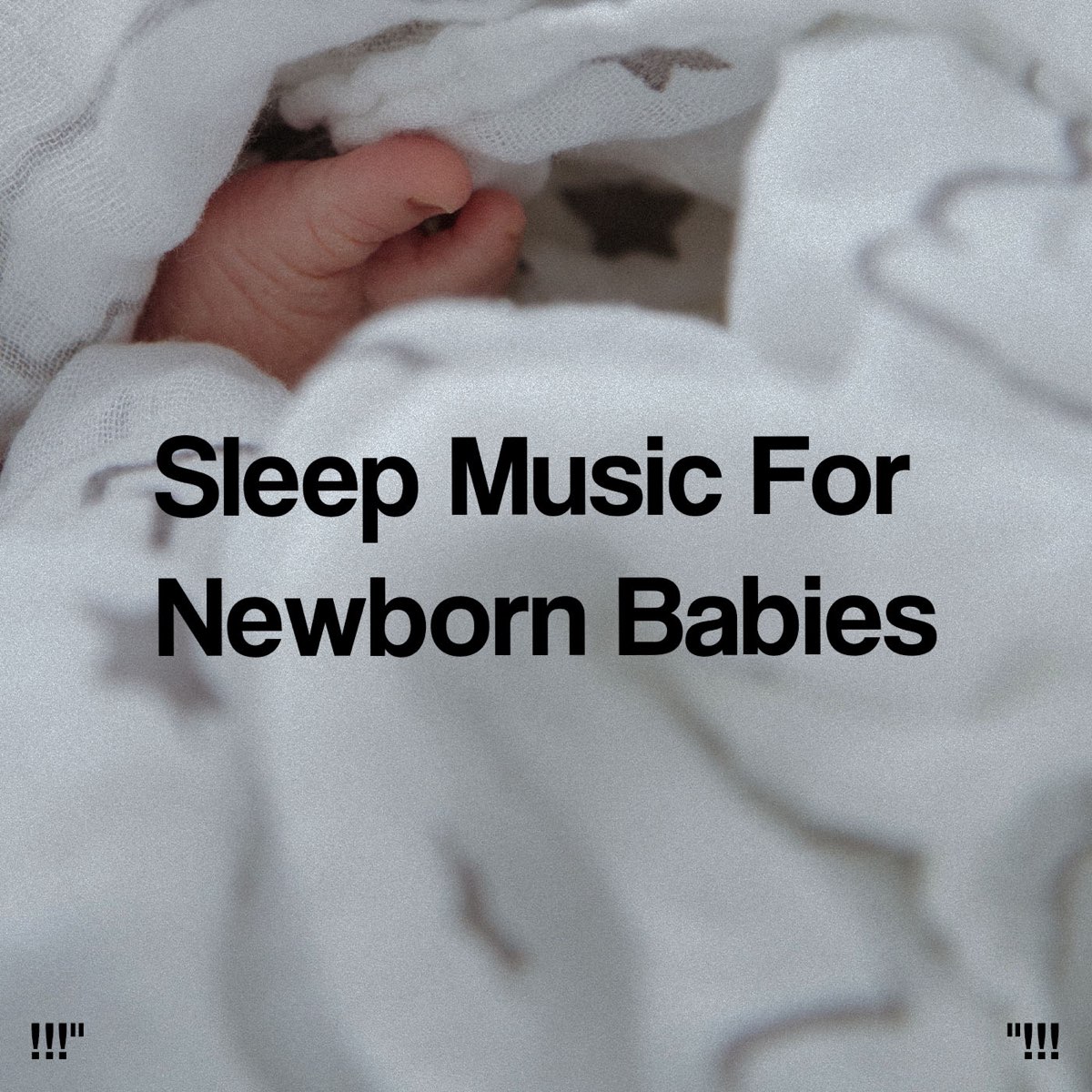 Sleep Music for Newborn Babies 