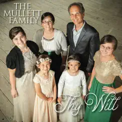 Thy Will by The Mullett Family album reviews, ratings, credits