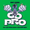 Go Pro (feat. Hollywood Donut & Southside Diddy) - Single album lyrics, reviews, download