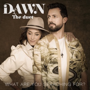 DAWN The Duet - What Are You Searching for? - Line Dance Music