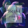 Reiki Rebirth Vol'3 (Meditation and Relaxing)