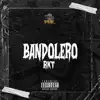 Bandolero RKT (Remix) song lyrics