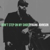 Don't Step on My Shoes - Single