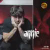 Annie - Single album lyrics, reviews, download