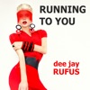 Running to You - Single