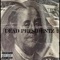 Dead Presidentz 2 - DoubleA303 lyrics