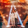 Incendeia - Single