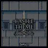 Castle Theme (From "Super Mario World") [Instrumental Metal Cover] - Single album lyrics, reviews, download