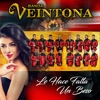 Banda La Veintona - Le Hace Falta un Beso