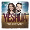 Yeshua (feat. Eliana Ribeiro) - Single