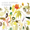 O Paraíso - Lucas Santtana