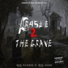 Cr45le 2 the Grave