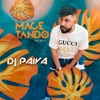 Macetando (Dj Paiva Funk) - Single