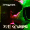 Cult Hypnotica album lyrics, reviews, download