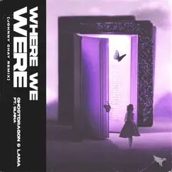 Where We Were (feat. GLNNA) [Johnny Chay Remix] - Single by GhostDragon, Lama & Johnny Chay album reviews, ratings, credits