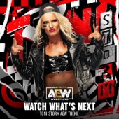 Watch What's Next (Toni Storm Theme) [feat. Mikey Rukus & Suzie Mojo] artwork