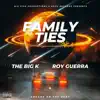 FAMILY TIES (feat. Roy Guerra) - Single album lyrics, reviews, download