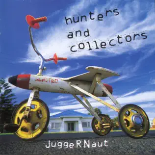 last ned album Hunters & Collectors - Juggernaut