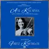 Stream & download Ani Kavafian Plays Fritz Kreisler