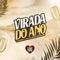 Virada do Ano (feat. Th CDM) - Mc Laureta, MC Anônimo & Mc veiga lyrics