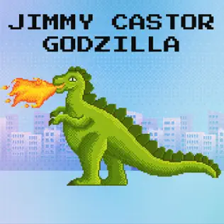 lataa albumi Jimmy Castor - Godzilla