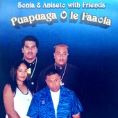 Sonia & Aniseto With Friends - Puapuaga O Le Fa'aola artwork