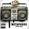 Metaphors - Single album lyrics, reviews, download