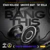 Bang This (feat. T. Carrier) - Single album lyrics, reviews, download