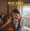 Que Será - Single