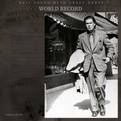 World Record - Neil Young &amp; Crazy Horse Cover Art