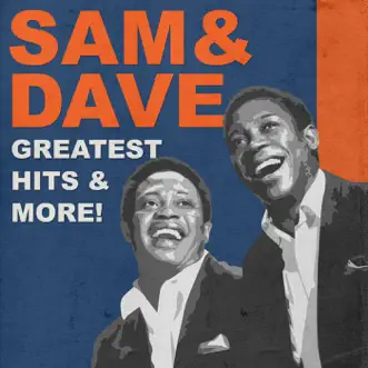 Greatest Hits & More! by Sam & Dave album reviews, ratings, credits