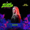 Stream & download Koven at Nocturnal Wonderland, 2022 (DJ Mix)