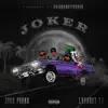 Joker (feat. Tha Dogg Pound & LuvaboyTJ) - Single album lyrics, reviews, download