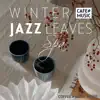 WINTER JAZZ LEAVES SPA album lyrics, reviews, download
