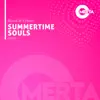 Summertime Souls song lyrics